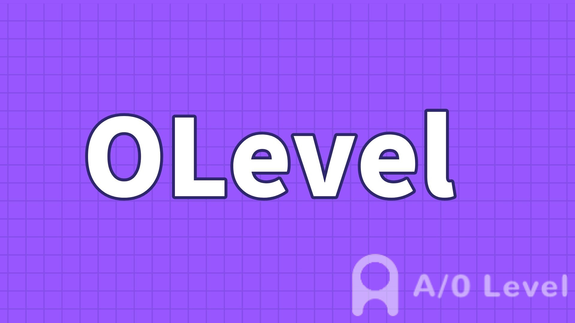 GCE O-Level：新加坡教育系统的重要里程碑AOLevel考试资讯网_A-Level与O-Level考试培训网