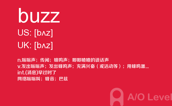 【buzz】 - A/O-level备考词汇